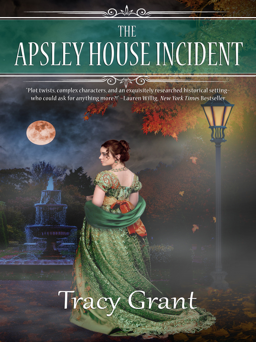 Title details for The Apsley House Incident by Tracy Grant - Available